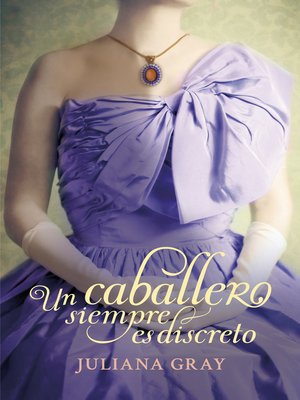 cover image of Un caballero siempre es discreto (Romances a la luz de la luna 2)